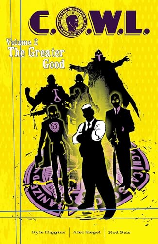 C.O.W.L. Volume 2: The Greater Good: A Massive-Verse Book (COWL TP)