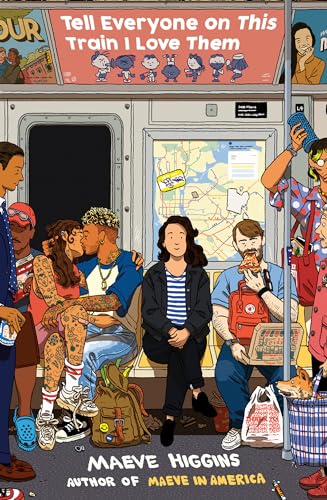 Tell Everyone on This Train I Love Them von Penguin Publishing Group