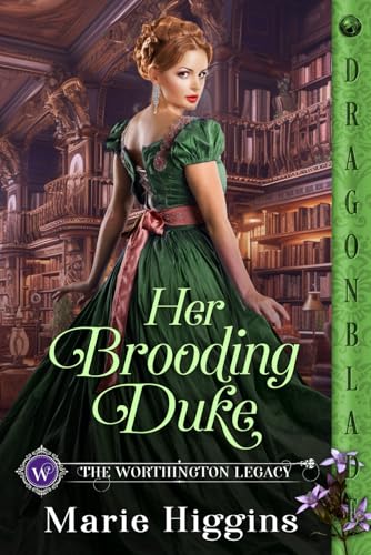 Her Brooding Duke: Regency Historical Romance (The Worthington Legacy, Band 7) von Independently published