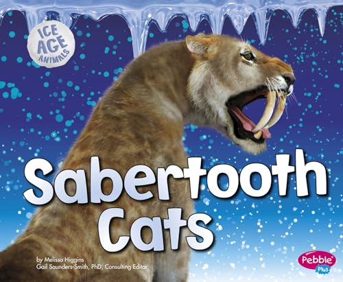 Sabertooth Cats (Ice Age Animals) von Capstone Press