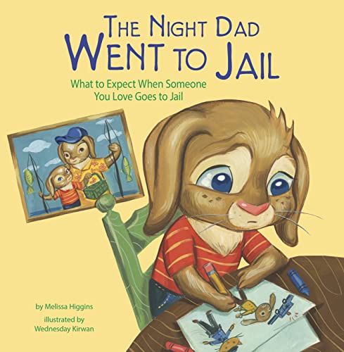 The Night Dad Went to Jail: What to Expect When Someone You Love Goes to Jail (Life's Challenges) von Picture Window Books