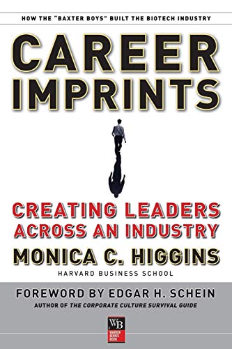 Career Imprints: Creating Leaders Across An Industry (J-B Warren Bennis Series) von JOSSEY-BASS
