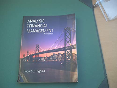 Analysis for Financial Management (Mcgraw-hill/Irwin Series in Finance, Insurance and Real Estate)