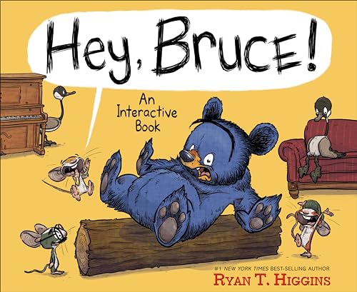 Hey, Bruce!: An Interactive Book (Mother Bruce Series)