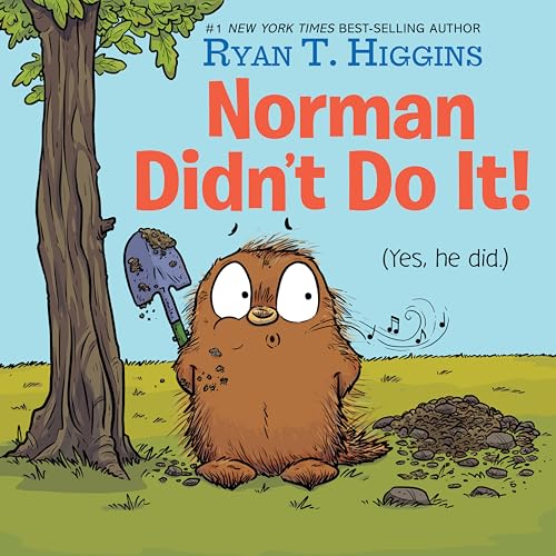 Norman Didn't Do It!: (Yes, He Did) (Mother Bruce Series)