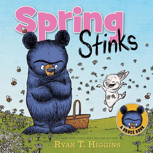 Spring Stinks (A Little Bruce Book): A Little Bruce Book (Mother Bruce Series)