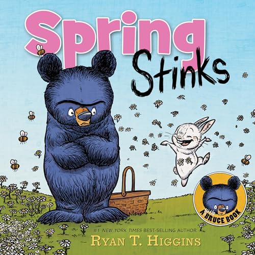 Spring Stinks-A Little Bruce Book (Mother Bruce Series) von Disney