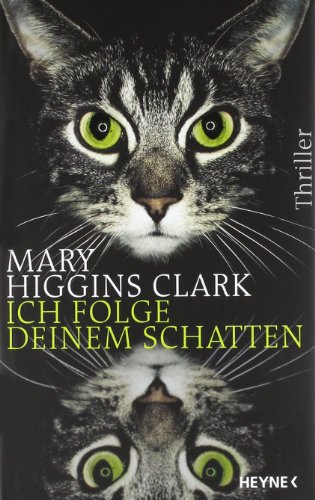 Ich folge deinem Schatten: Thriller