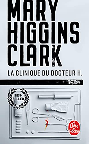 La Clinique du docteur H. (Ldp Thrillers)