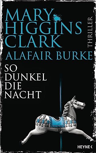 So dunkel die Nacht: Thriller von Heyne Verlag