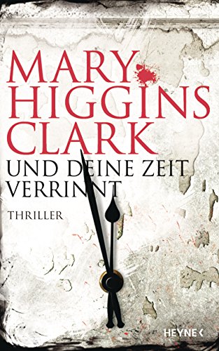 Und deine Zeit verrinnt: Thriller Und deine Zeit verrinnt: Thriller