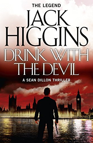 Drink with the Devil (Sean Dillon Series, Band 5)