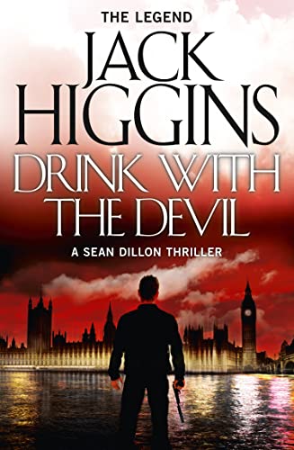 Drink with the Devil (Sean Dillon Series, Band 5)