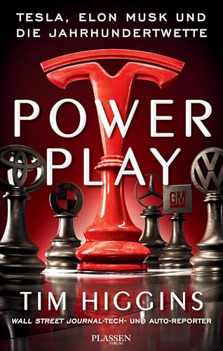 Powerplay: Tesla, Elon Musk und die Jahrhundertwette von Plassen Verlag