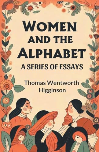 Women and the Alphabet A Series of Essays von Double 9 Books