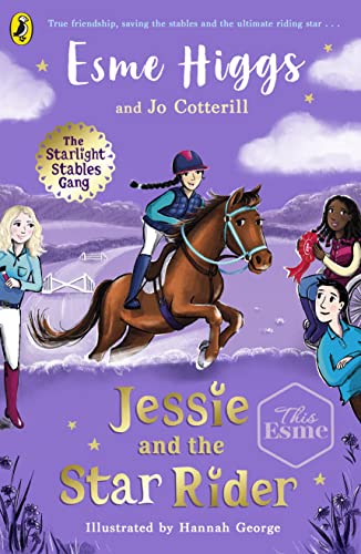 Jessie and the Star Rider (The Starlight Stables Gang, 2) von Puffin