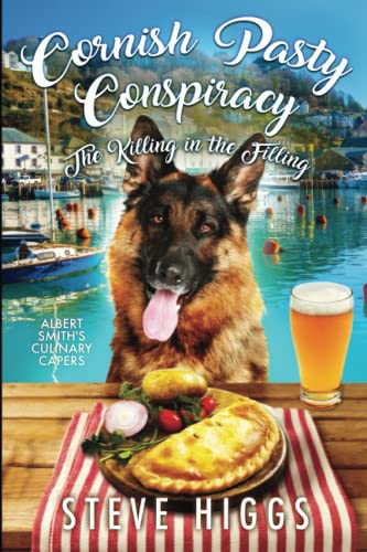 Cornish Pasty Conspiracy - The Killing in the Filling: Albert Smith's Culinary Capers Recipe 13 von Independently published