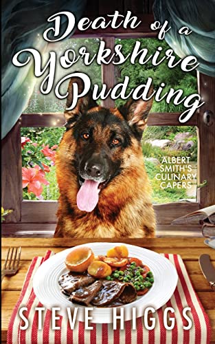 Death of a Yorkshire Pudding (Albert Smith's Culinary Capers, Band 5)