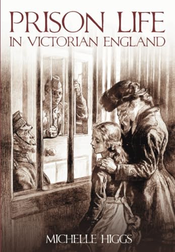 Prison Life in Victorian England