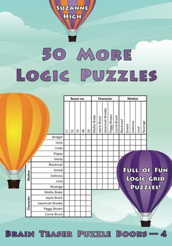 50 More Logic Puzzles: Full of Fun Logic Grid Puzzles! (Brain Teaser Puzzle Books, Band 4)