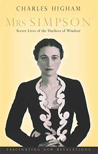 Mrs Simpson: Secret Lives of the Duchess of Windsor von Pan