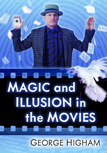Magic and Illusion in the Movies von McFarland