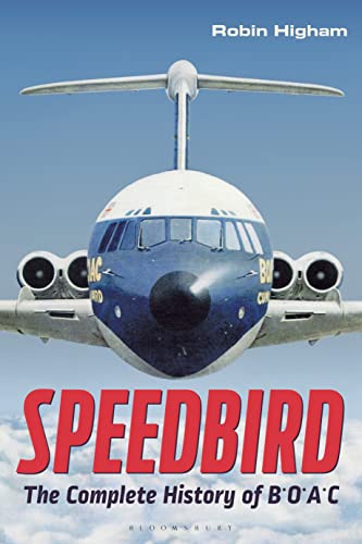 Speedbird: The Complete History of BOAC von Bloomsbury Academic