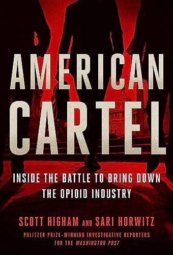 American Cartel: Inside the Battle to Bring Down the Opioid Industry von Twelve