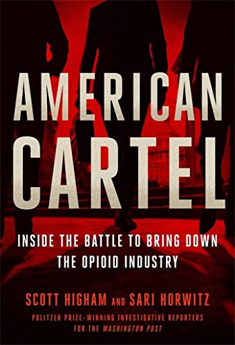 American Cartel: Inside the Battle to Bring Down the Opioid Industry von Twelve