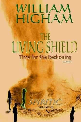 THE LIVING SHIELD - The Spiritic Volume III von Lulu