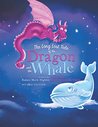The Long Lost Tale of the Dragon and the Whale von CREATESPACE