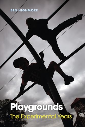Playgrounds: The Experimental Years