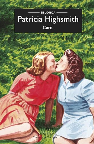 Carol: Biblioteca Highsmith (Compactos, Band 144) von ANAGRAMA