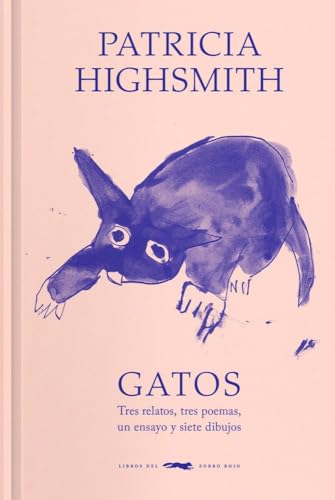 Gatos: Tres relatos, tres poemas, un ensayo y siete dibujos Gatos: Tres relatos, tres poemas, un ensayo y siete dibujos von Libros del Zorro Rojo
