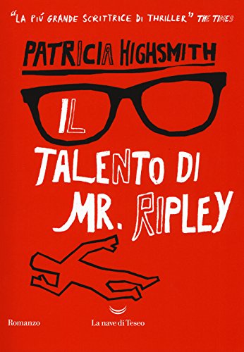 Il talento di Mr. Ripley (I delfini. Best seller)