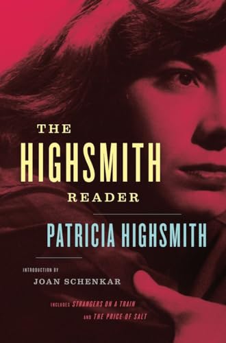 Patricia Highsmith: Selected Novels and Short Stories