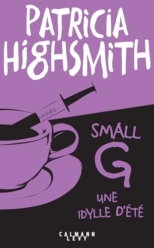 Small g: Une idylle d'été von CALMANN-LEVY
