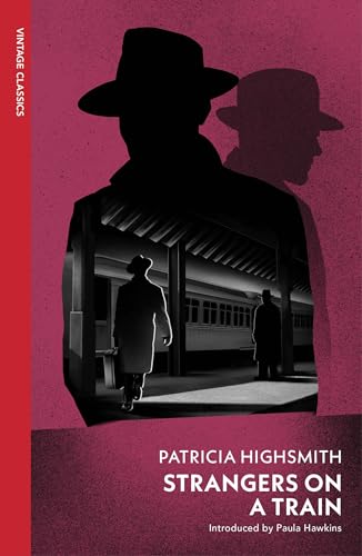 Strangers on a Train: Patricia Highsmith von Vintage Classics