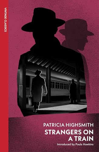 Strangers on a Train: Patricia Highsmith