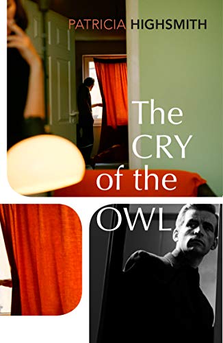 The Cry of the Owl: Patricia Highsmith von Vintage Classics