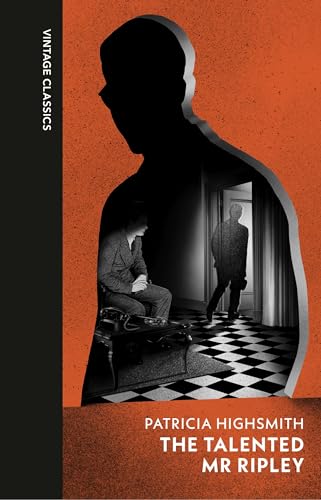 The Talented Mr Ripley (Vintage Quarterbound Classics) von Vintage Classics
