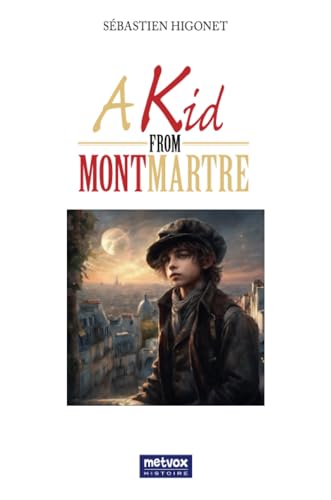 A Kid from Montmartre von Metvox Publications