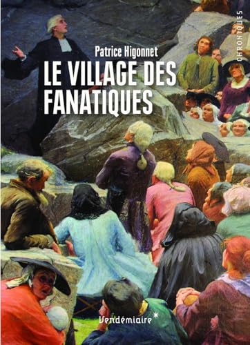 Le Village Des Fanatiques von VENDEMIAIRE