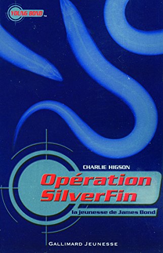 Opération SilverFin : La jeunesse de James Bond