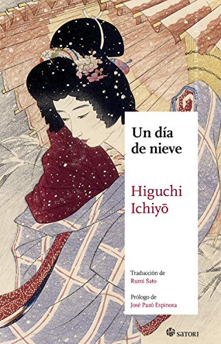 UN DÍA DE NIEVE (Maestros de la Literatura Japonesa) von EDICIONES SATORI (UDL)