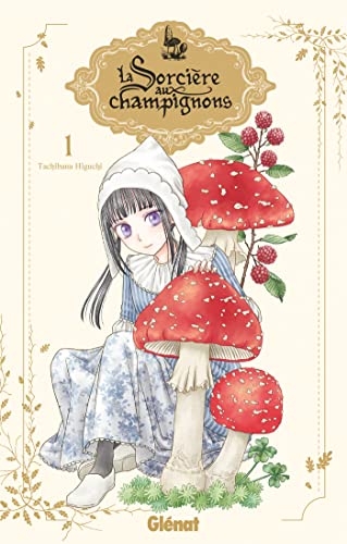 La sorcière aux champignons - Tome 01: Tome 1