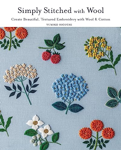 Simply Stitched With Wool: Create Beautiful, Textured Embroidery With Wool & Cotton von SportsX