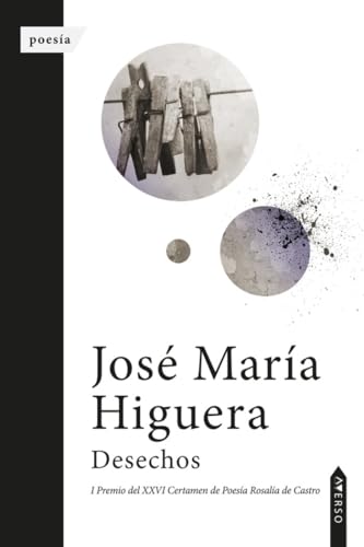 Desechos (Colección Averso, Band 42) von Averso Poesía