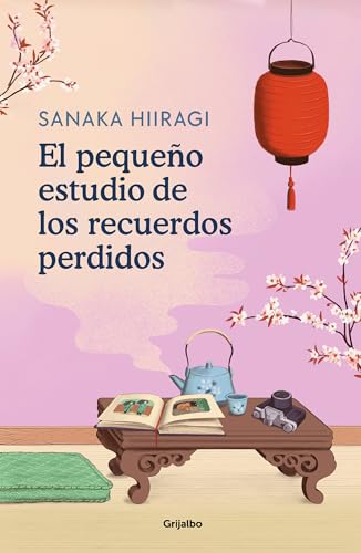 El pequeño estudio de los recuerdos perdidos (Grijalbo Narrativa) von GRIJALBO