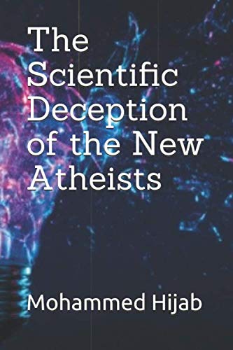 The Scientific Deception of the New Atheists von Independently published
